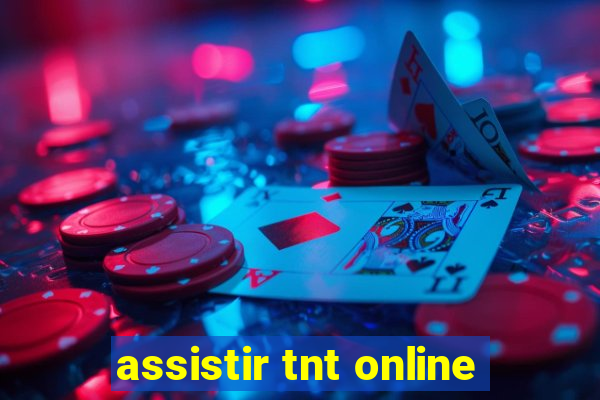 assistir tnt online